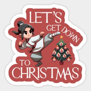 Let's Get Down to Christmas Sticker